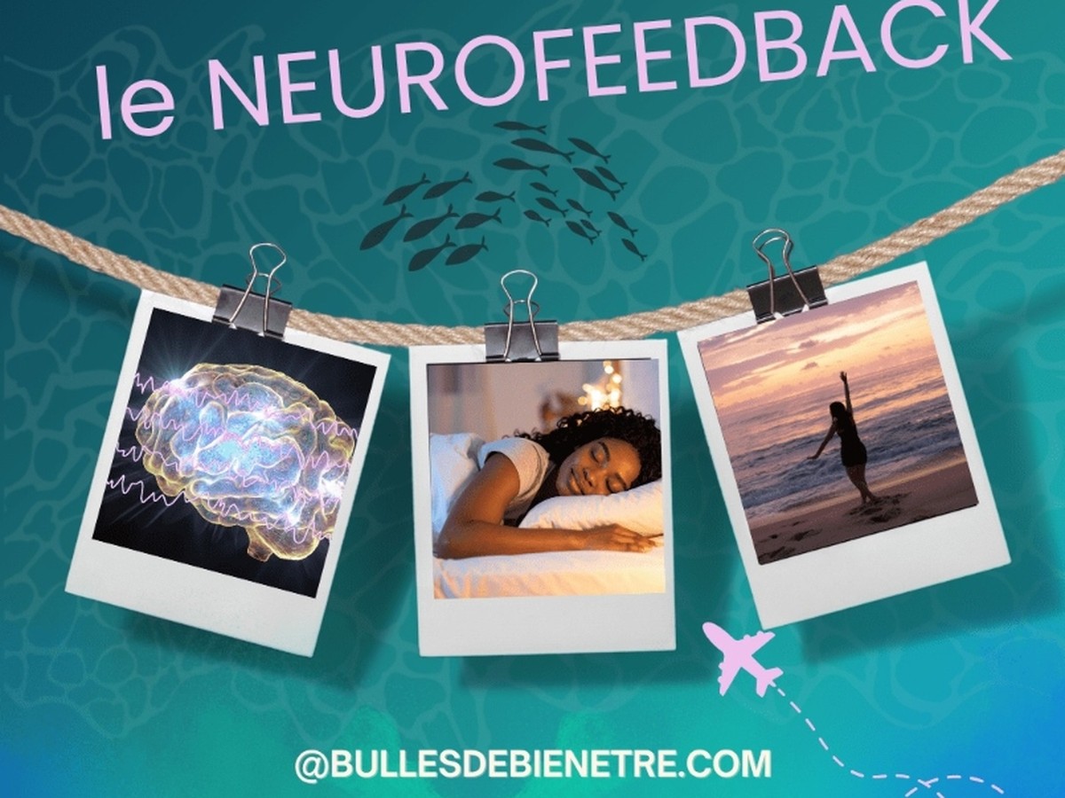 Bulles 2 bien-être — Découverte neurofeedback dynamique